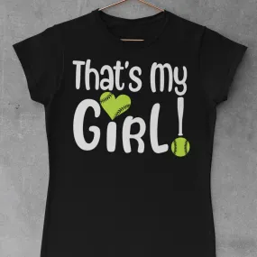 That's My Girl Proud Softball T-Shirt